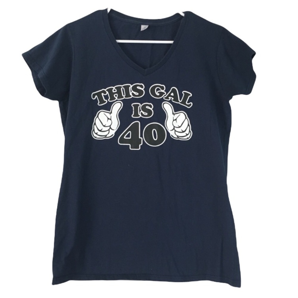 Gildan funny shirt this gal is 40 Shirt Sm/Med funny graphic tee